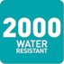 2000 WATER RESISTANT